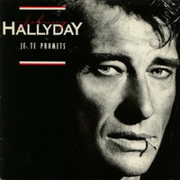 Paroles de Je te promets de Johnny Hallyday - Johnny Hallyday Fanclub